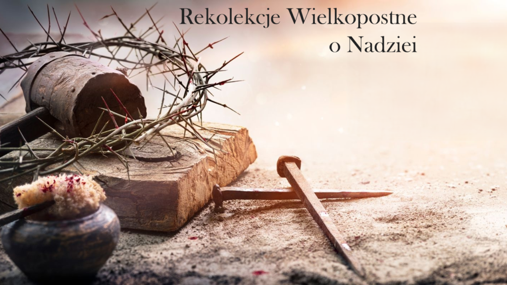 Rekolekcje Wielkopostne